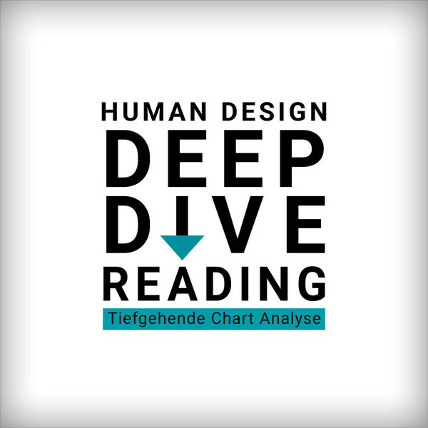 Human Design DEEP-DIVE-READING